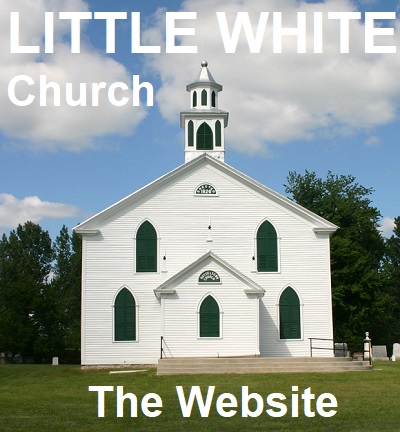 Links to the Little White Church Site
